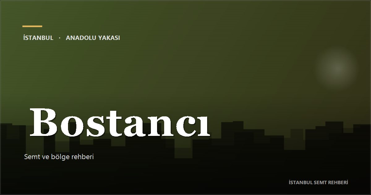 Bostancı bölge rehberi kapak görseli